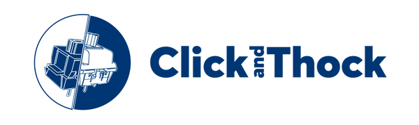 Click and Thock